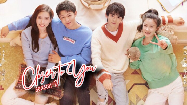 Closer to You 2 Episode 6 (2023) Eng Sub