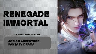 [ RENEGADE IMMORTAL ] EPISODE 43 SUB INDO