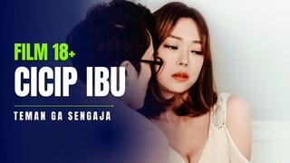 GA SENGAJA CICIP MAMA TEMANKU - FILM 18+