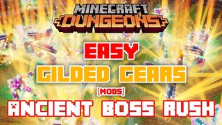 Easy Gilded Gears Farm, Ancient Boss Rush [Mods] 20 Gilded Gears Per Summon, No Materials Needed!