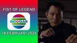 Klip Film Cina Fist of Legend Indosiar Tahun 2024