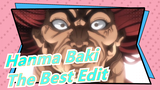 [Hanma Baki] The Best Edit In The World!!!