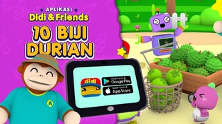 Sepuluh Biji Durian | Jom Menari bersama Didi & Friends | Aplikasi Didi & Friends