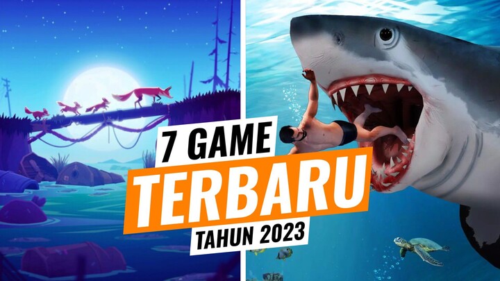 7 Rekomendasi Game Terbaru Tahun 2023