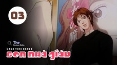 Tập 3| Con Nhà Giàu - Boys Over Flowers【 Lồng Tiếng 】
