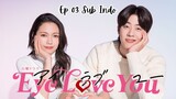 Eye Love You (2024) Japanese Drama Ep.03 Sub Indo