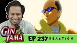 THE SHOGUN IS BACK!!! | Gintama Episode 237 [REACTION]