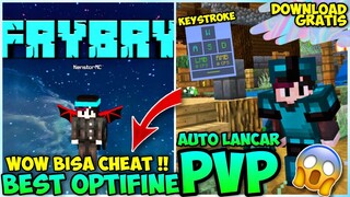 Muncul ! Optifine MCPE 1.18 Terbaru bisa CHEAT? Fps Boost + Clear Lag | Frybry Client