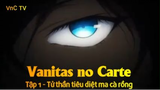 Vanitas no Carte Tập 1 - Tử thần tiêu diệt ma cà rồng
