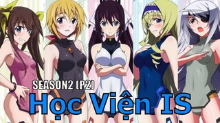 Tóm Tắt Anime Hay: Học viện IS Season 2 Phần 2 | Review Anime