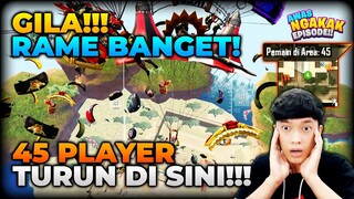 GILAA RAME BANGET 45 PLAYER TURUN DISINI !! LANGSUNG KETEMU SULTAN GLACIER !! - PUBG MOBILE