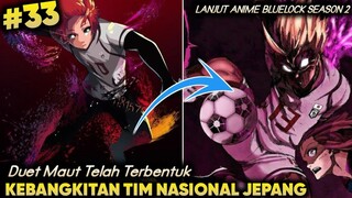 Kebangkitan Timnas Jepang - Alur cerita bluelock episode 33