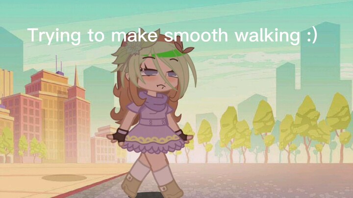 Tryna make smooth walking in gacha club :)