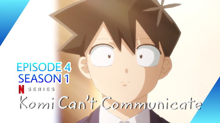 Komi Can't Communicate S1:E4 (1080p)