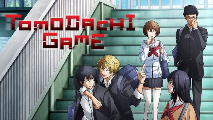 Tomodachi Game Episode 4 Sub Indo