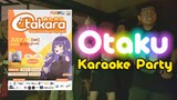 Takara - OTAKU karaoke party night [ Picko Pictura ]