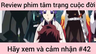 Review phim tâm trạng cuộc đời hãy xem và cảm nhận #42