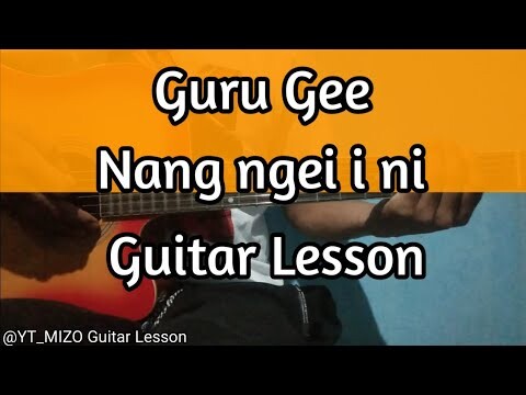 Guru Gee - Nang ngei i ni (Guitar Lesson/Perhdan)