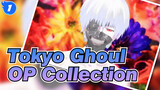 Tokyo Ghoul【OP Collection/Season1-4】Unravel、österreich、Asphyxia、katharsis_1
