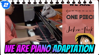 One Piece OP1 - We Are Piano Adaptation By Jichan Park_2