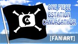 [FanArt] Mencari ONE PIECE Bersama BSTATION & CANVASATHOR