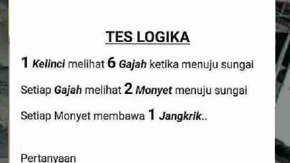 TES LOGIKA!!! || Hanya orang cerdas yang bisa jawab!!