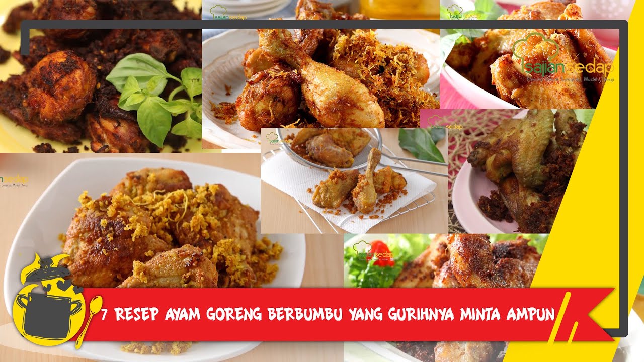 7 Resep Ayam Goreng Berbumbu Yang Gurihnya Minta Ampun Wajib Coba Semua Bilibili