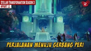 Alur Cerita Donghua Stellar Transformation Part 11