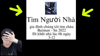 LIÊN QUÂN : Cuộc Hành Trình Tìm Người Nhà Cho Batman - Cái Kết Sẽ Thế Nào ?