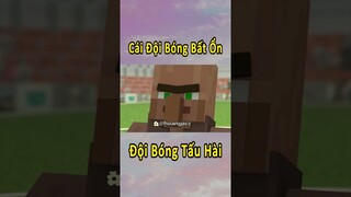 Đội Bóng Quái Vật Bất Ổn Nhất Minecraft 🤣 #shorts