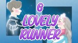 Ep.6 LOVELY RUNNER (english sub)