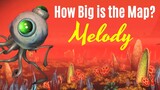 HOW BIG IS THE MAP Channel Melody