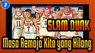 SLAM DUNK | Mengenang Masa Remaja Kita yang Hilang_1