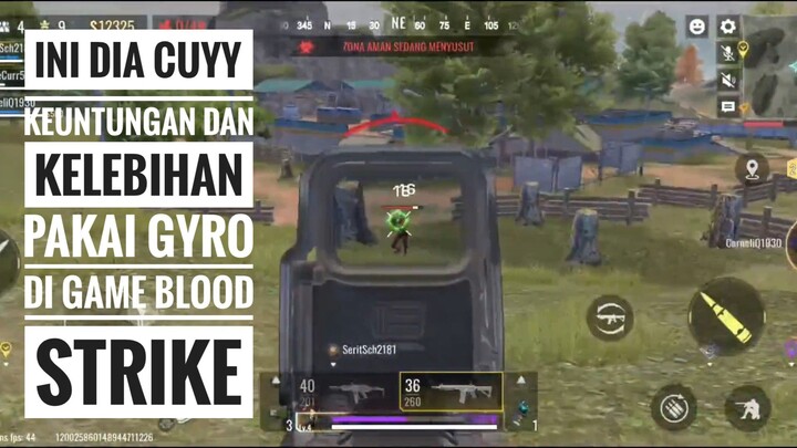 INI DIA CUY KEUNTUNGAN DAN KELEBIHAN PAKAI GYRO DI GAME BLOOD STRIKR CUY UNGGUL PAS BY ONE