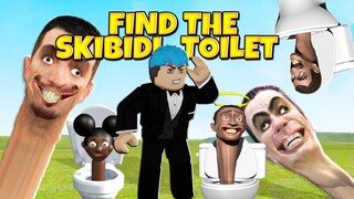 Find The Skibi Toilets  | Roblox | IBAT IBANG KLASE NG SKIBIDI TOILET!