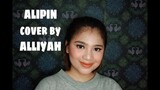 ALIPIN cover by ALLIYAH