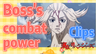 [Tokyo Revengers]  Clips | Boss's combat power