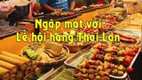 Quẩy với hội chợ Thái Lan tại TPHCM | Thái Expo | Ẩm thực & Cuộc sống