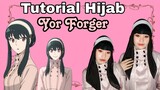 Tutorial Hijab Yor Forger | by denesaurus #JPOPENT