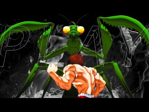 Baki Hanma: Son of Ogre「AMV」Play ᴴᴰ