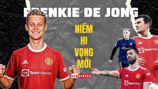 HARRY MAGUIRE, VAN DE BEEK và niềm hy vọng HỒI SINH cùng Frenkie de Jong tại Man United