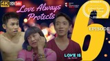 Love Is Episode 6 (🇵🇭BL Series)