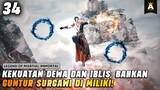 JURUS ANDALAN DIKELUARKAN SEMUA❗| LEGEND OF MARTIAL IMMORTAL EPISODE 34