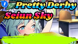 [Pretty Derby/MAD]-Seiun Sky  Compilations(S1+S2+OVA)_1