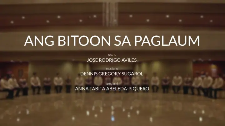 Philippine Madrigal Singers: Ang Bitoon sa Paglaum