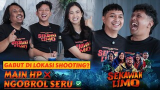 Ketiadaan Sinyal Di Lokasi Shooting Bikin Cast SEKAWAN LIMO Cepet Akrabnya 🫶