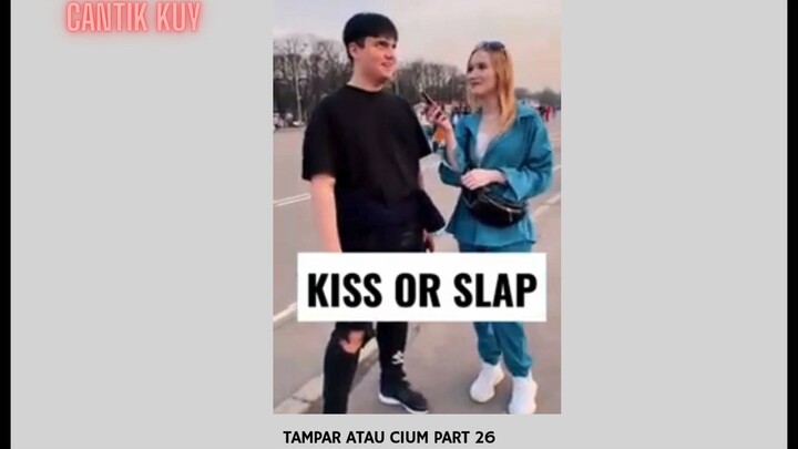 Tampar Atau Cium Part 26