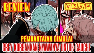 [REVIEW] BLACK CLOVER #364❗GREY SELAMATKAN NYAWA GAUCHE❗GREY MATI JADI PALADIN❗PEMBANTAIAN DIMULAI❗