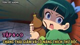 Chàng Thái Giám Và Tì Nữ Thích Thử Độc | Tập 8 + 9 |  Anime: Dược Sư Tự Sự | Tiên Misaki Review