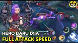 Hero Baru Ixia Full Item Attack Speed Mobile Legends